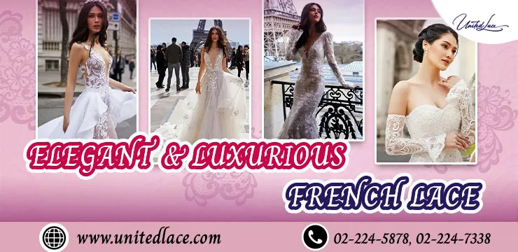 Elegant & Luxurious French Lace