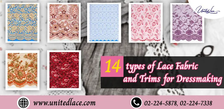 14 Types of Lace Fabric and Trims for Dressmaking​